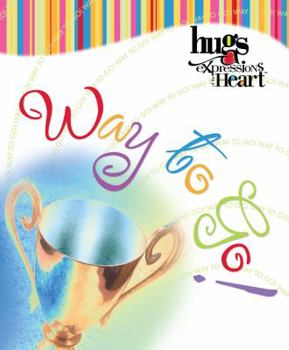 Paperback Hugs Expressions: Way to Go! Book