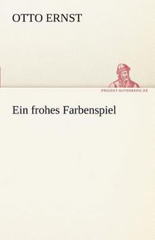 Paperback Ein Frohes Farbenspiel [German] Book