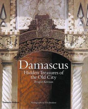 Paperback Damascus: Hidden Treasures of the Old City Book