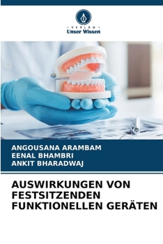 Auswirkungen Von Festsitzenden Funktionellen Geräten (German Edition)