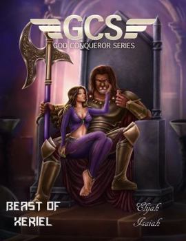 Paperback Beast of Xeriel: The God Conqueror Series Book