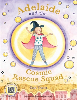 Paperback Adelaide and the Cosmic Rescue Squad Book