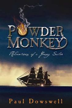 Powder Monkey: Adventures of a Young Sailor - Book  of the Adventures of a Young Sailor