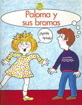 Paperback Paloma y Sus Bromas (Spanish Tadpoles) (Spanish Edition) [Spanish] Book