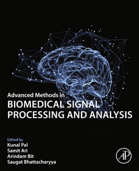Paperback Advanced Methods in Biomedical Signal Processing and Analysis Book