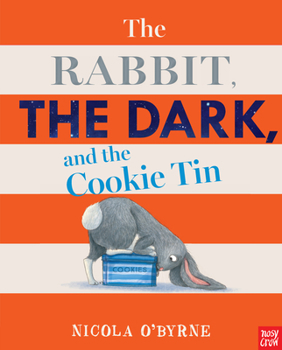 Hardcover The Rabbit, the Dark, and the Cookie Tin Book