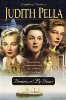 Homeward My Heart - Book #4 of the Daughters of Fortune