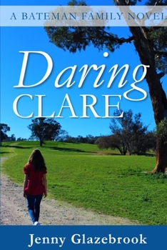 Paperback Daring Clare: A Bateman Family Novel Book