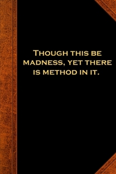 2020 Weekly Planner Shakespeare Quote Madness Method 134 Pages: 2020 Planners Calendars Organizers Datebooks Appointment Books Agendas