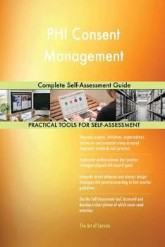 Paperback PHI Consent Management Complete Self-Assessment Guide Book