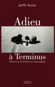 Paperback L'Adieu à Terminus [French] Book