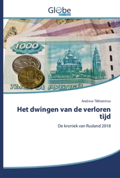 Paperback Het dwingen van de verloren tijd [Dutch] Book