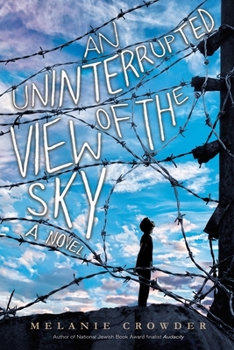 Hardcover An Uninterrupted View of the Sky Book