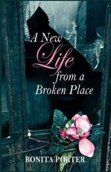Paperback A New Life from a Broken Place Book