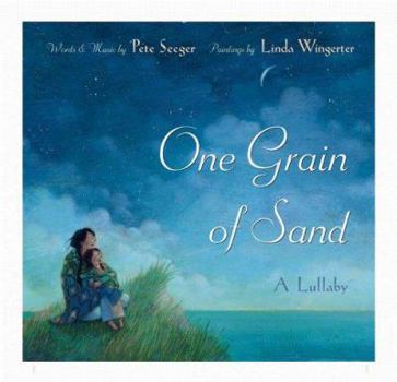 Hardcover One Grain of Sand: A Lullaby Book