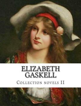 Paperback Elizabeth Gaskell, Collection novels II Book