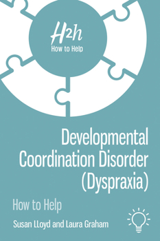 Paperback Developmental Coordination Disorder (Dyspraxia) Book