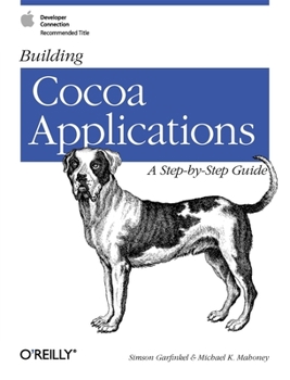 Paperback Building Cocoa Applications: A Step by Step Guide Book