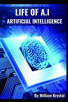 Paperback Life of AI: A Complete Guide 2020 (Beginner + Advanced), Data Science, Machine Learning, Artificial Intelligence with Python, Neur Book