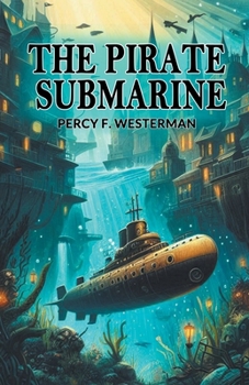 Paperback The Pirate Submarine Book