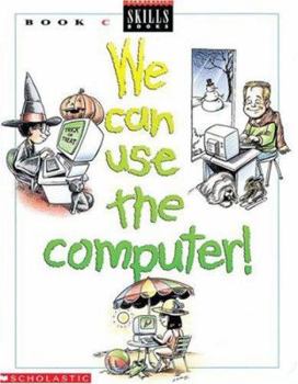 Paperback We Can Use The Computer Grade 3 Teacher's Edition C Book