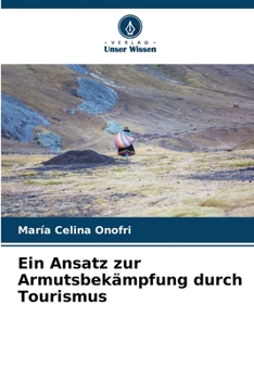 Paperback Ein Ansatz zur Armutsbekämpfung durch Tourismus [German] Book