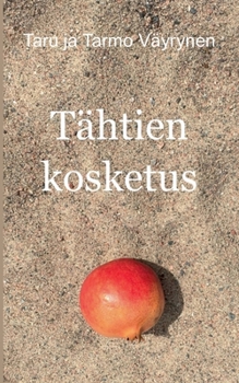 Tähtien kosketus (Finnish Edition) - Book #3 of the Vuorileijonan varjo