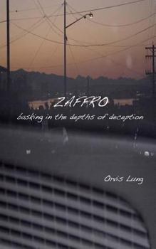 Zaffro: Basking in the Depths of Deception