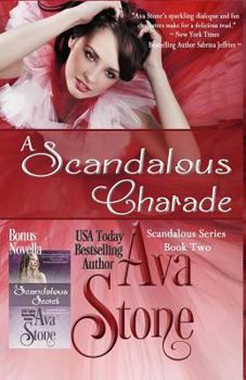 A Scandalous Charade (Scandalous, #2) - Book #2 of the Scandalous