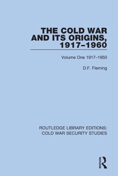 Paperback The Cold War and its Origins, 1917-1960: Volume One 1917-1950 Book