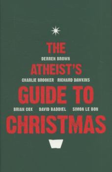 Paperback The Atheist's Guide to Christmas Book