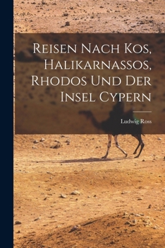 Paperback Reisen nach Kos, halikarnassos, Rhodos und der Insel Cypern [German] Book