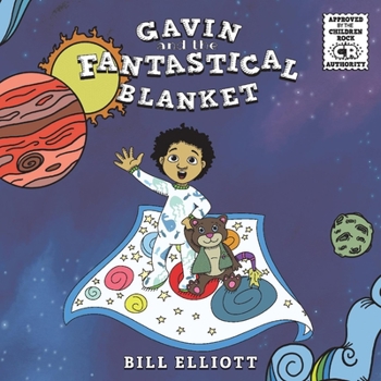 Paperback Gavin and the Fantastical Blanket: Volume 1 Book