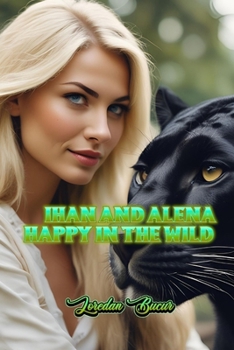 Ihan And Alena Happy In The Wild