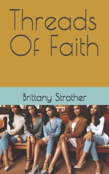 Paperback Threads Of Faith Book