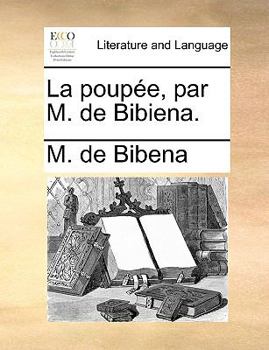 Paperback La poup?e, par M. de Bibiena. [French] Book