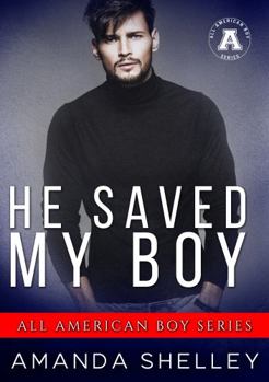 Paperback He Saved My Boy Book