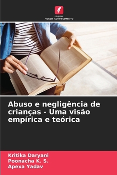 Paperback Abuso e negligência de crianças - Uma visão empírica e teórica [Portuguese] Book