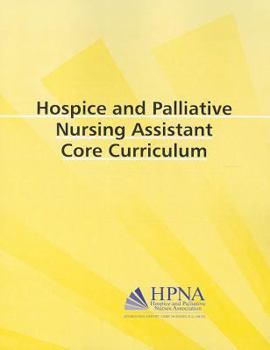 Paperback Hospice and Palliative Nursing Assistant Core Curriculum Book