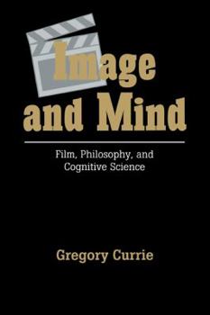 Paperback Image and Mind: Film, Philosophy and Cognitive Science Book