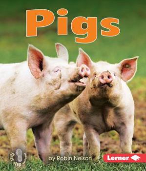 Pigs (Farm Animals) - Book  of the First Step Nonfiction