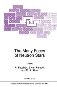 Paperback The Many Faces of Neutron Stars Book