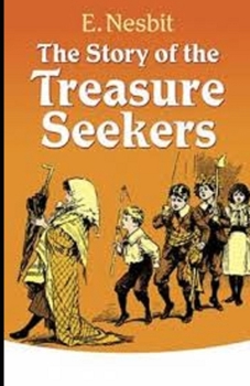 Paperback The Story of the Treasure Seekers illustrated Book