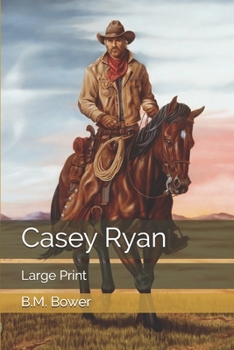 Casey Ryan: Large Print