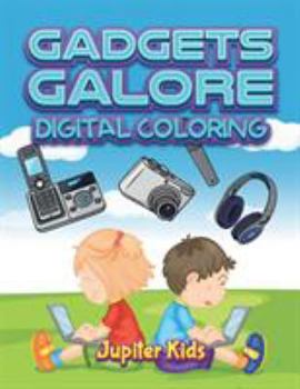 Paperback Gadgets Galore: Digital Coloring Book