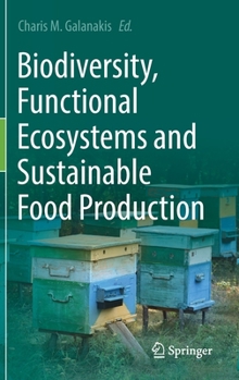 Hardcover Biodiversity, Functional Ecosystems and Sustainable Food Production Book