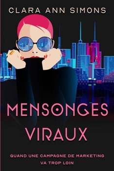 Mensonges Viraux (French Edition)