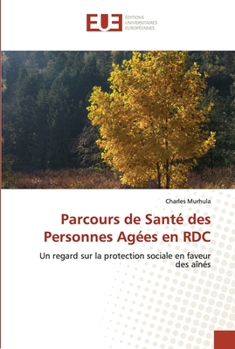 Paperback Parcours de Santé des Personnes Agées en RDC [French] Book