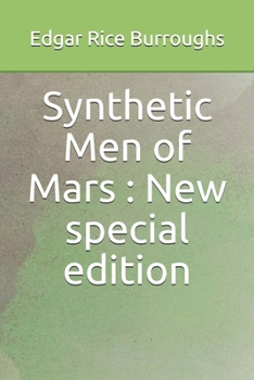 Synthetic Men of Mars - Book #9 of the Barsoom