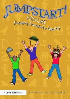 Paperback Jumpstart! History: Engaging Activities for Ages 7-12 Book